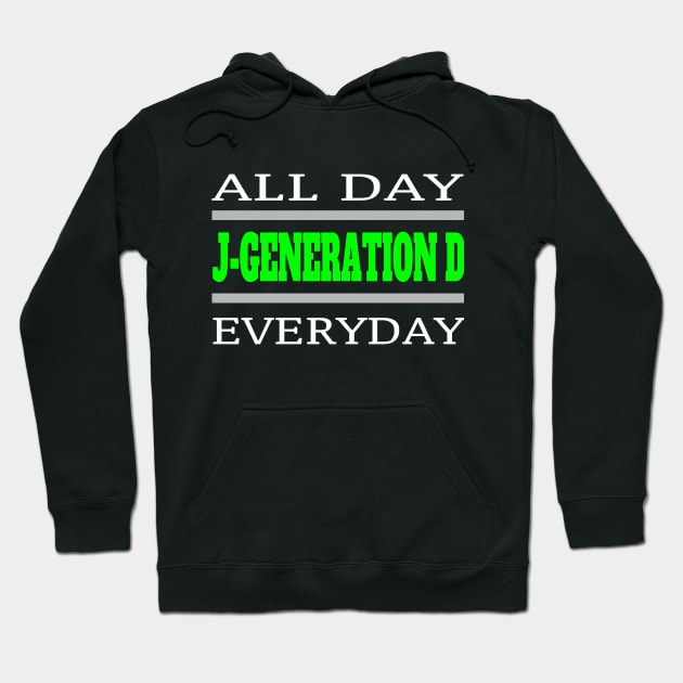 J-Generation D Hoodie by AllstarJD